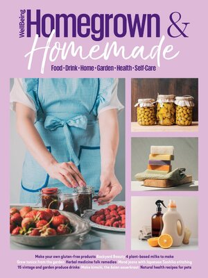 WellBeing Home Grown Home Made - Magazine